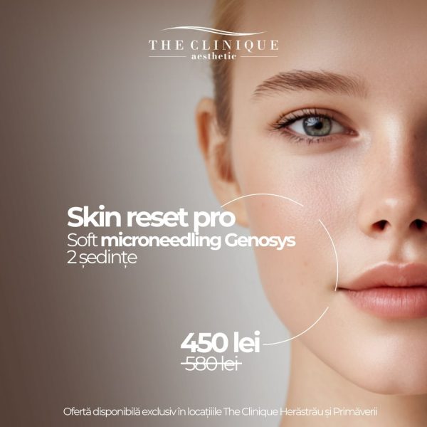 Skin reset pro - 2 ședințe soft microneedling Genosys - Primăverii