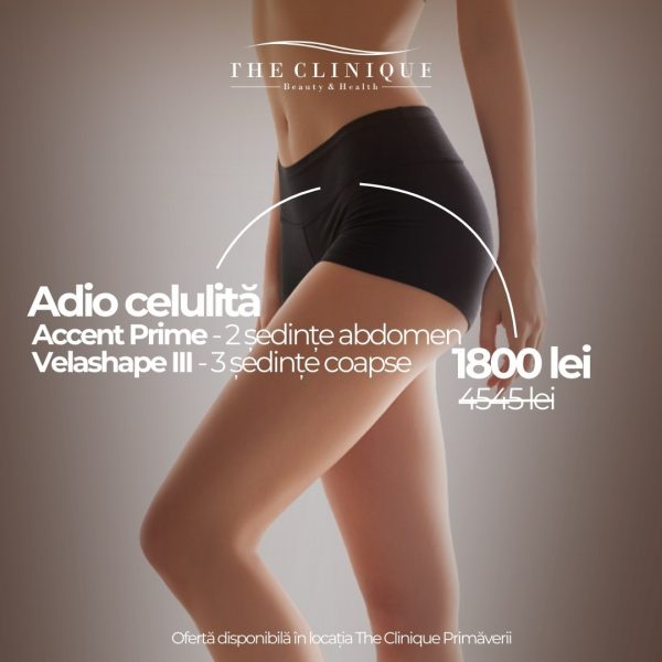 Adio celulită Accent Prime 2 ședințe abdomen Velashape III 3 ședințe coapse - Primăverii